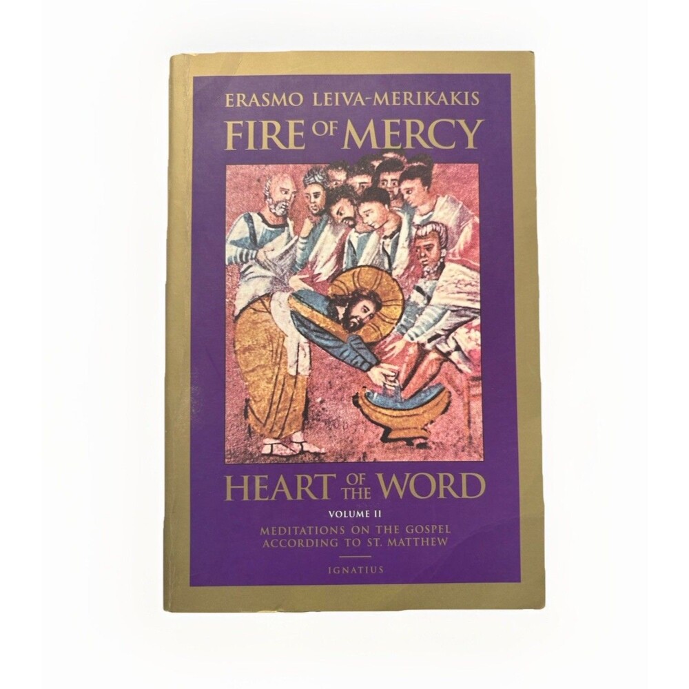Erasmo Leiva-Merikakis Fire of Mercy, Heart of the Word (Paperback)